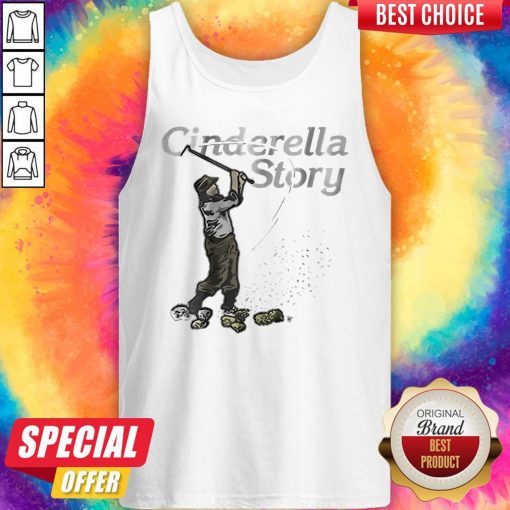 Awesome Cinderella Story Tank Top