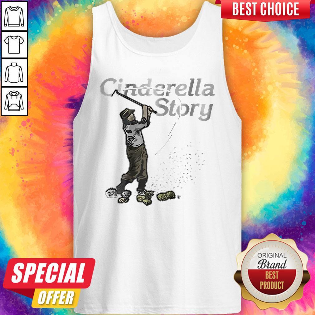 Awesome Cinderella Story Tank Top 