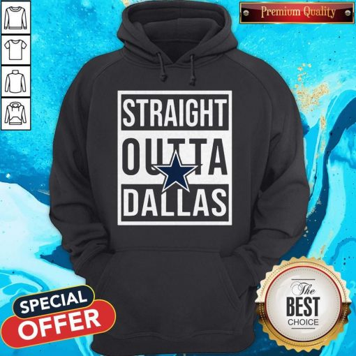 Awesome Straight Outta Dallas Hoodie