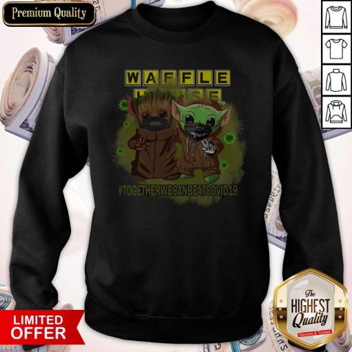 Baby Groot And Baby Yoda Face Mask Star Wars Darth Vader Waffle House Together We Can Beat Covid 19 Sweatshirt