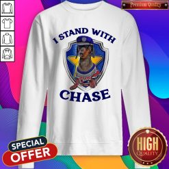 Dachshund I Stand With Chase Sweatshirt