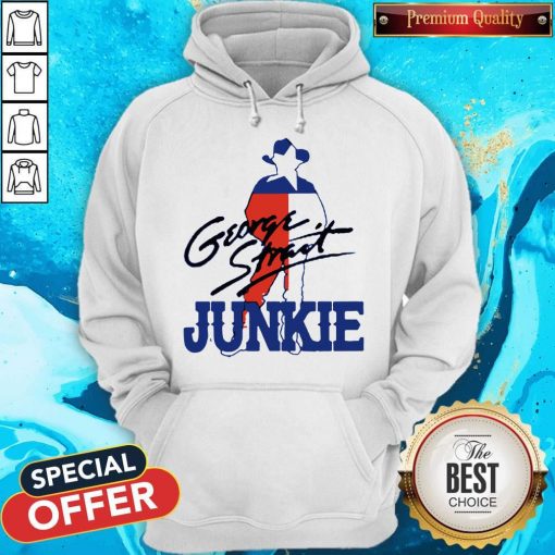 George Strait Junkie Hoodiea