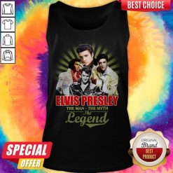 Good Elvis Presley The Man The Myth The Legend Thank You For The Memories Tank Top