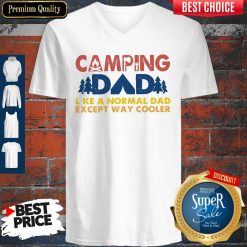 Good Vintage Camping Dad Like A Normal Dad Except Way Cooler V-neck