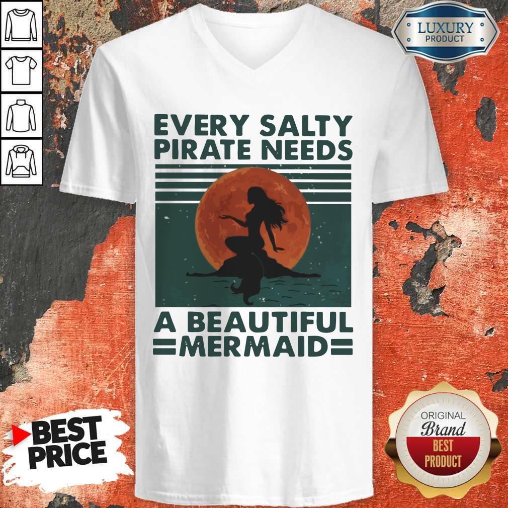 Hot Every Salty Pirate Needs A Beautiful Mermaid Vintage V-neck