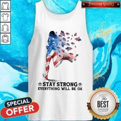 Jogging American Flag Stay Strong Everything Will Be Ok Tank Top