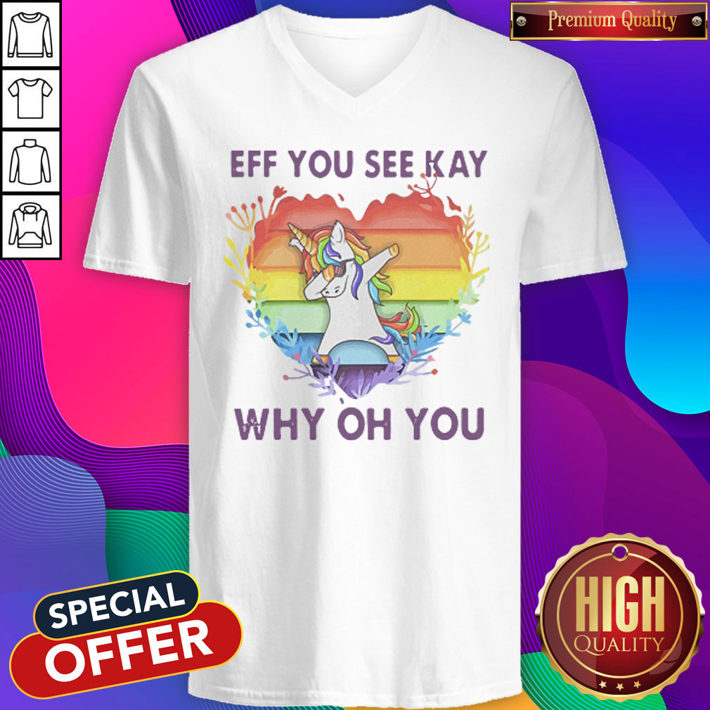 LGBT Unicorn Eff You See Kay Why Oh You Heart V- neck 