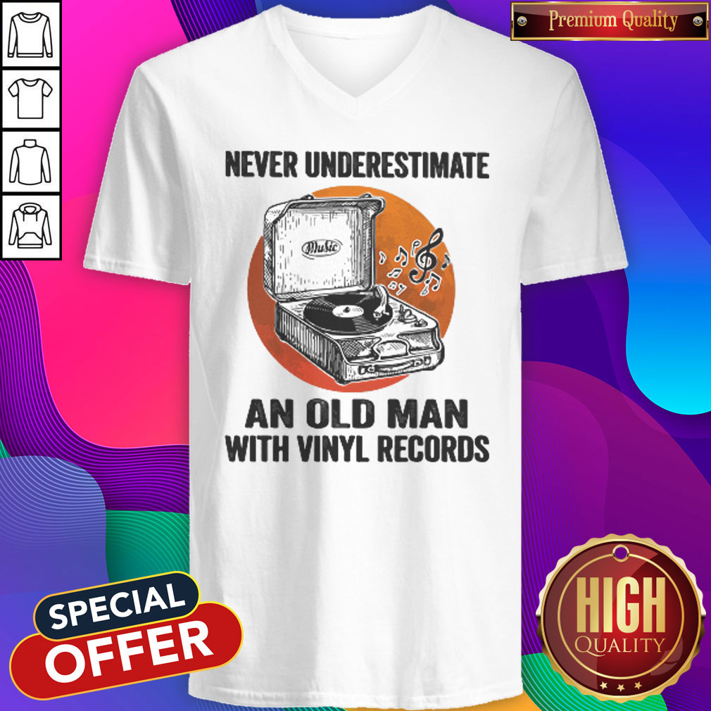 Never Underestimate An Old Man With Vinyl Records Antique Coal Disk Player V- neck 