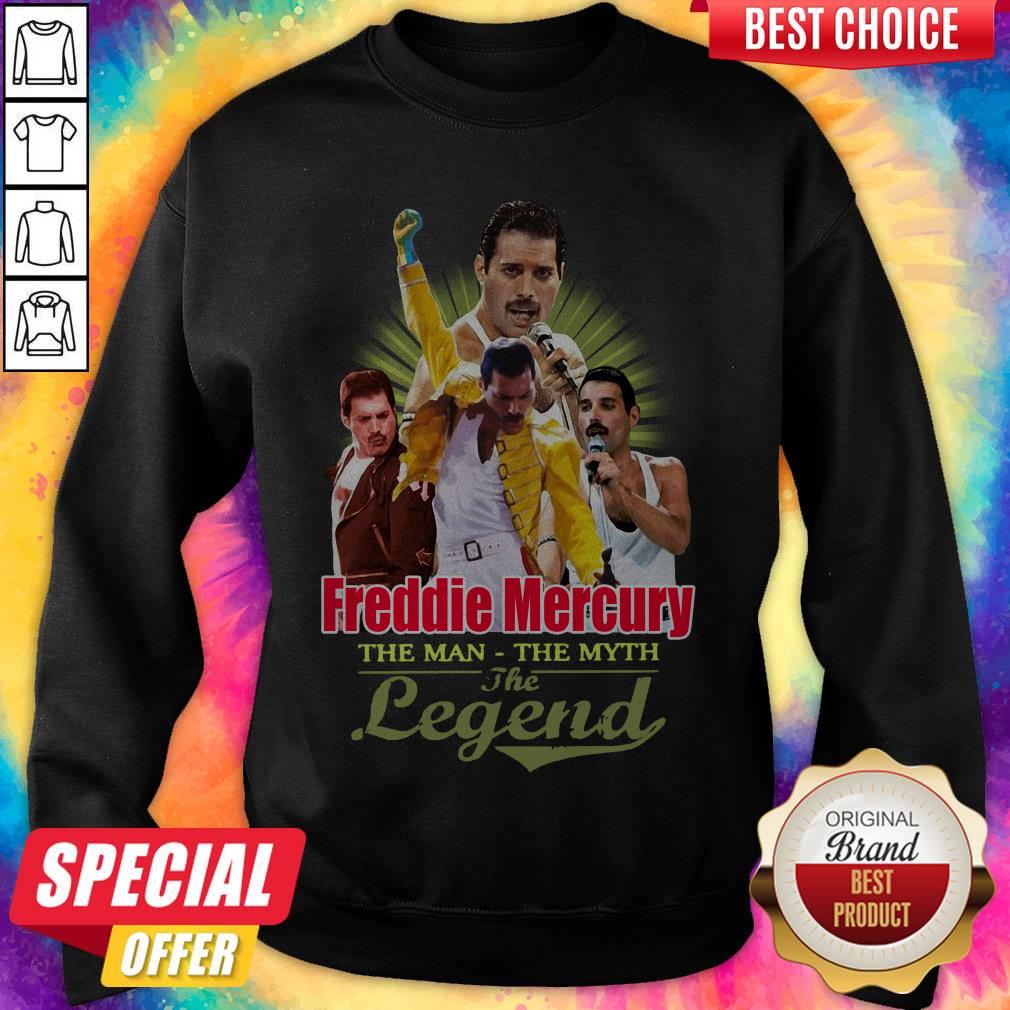 Nice Freddie Mercury The Man The Myth The Legend Thank You For The Memories Sweatshirt