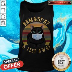Nice Namast’ay 6 Feet Away Black Cat Face Mask Vintage Tank top