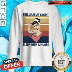 Nurse Woman Feel Safe At Night Sleep With A Nurse Vintage Sweatshirt