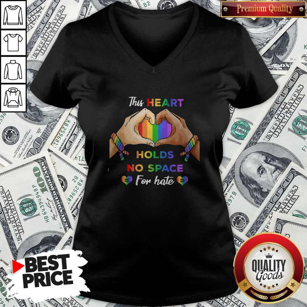 This Heart Holds No Space for Hate LGBT Shirt Classic   V- neck