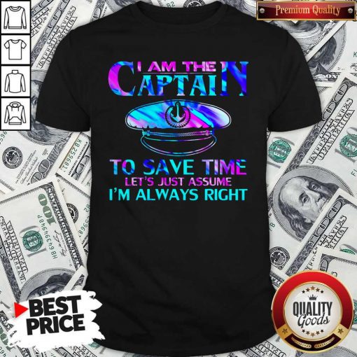 I Am The Captain To Save Time Shirt