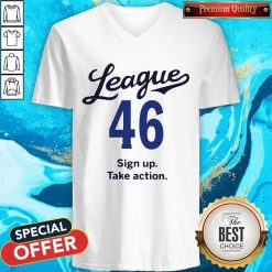League 46 Sign Up Take Action V-neck