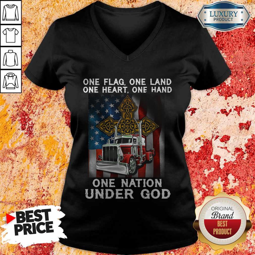 One Flag One Land One Heart One Hand One Nation Under God Truck American V-neck