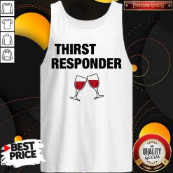 Premium Thirst Responder Wine Tank Top