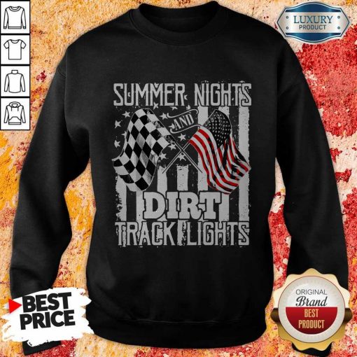 Summer Nights Dirt Track Light Sweatshirt