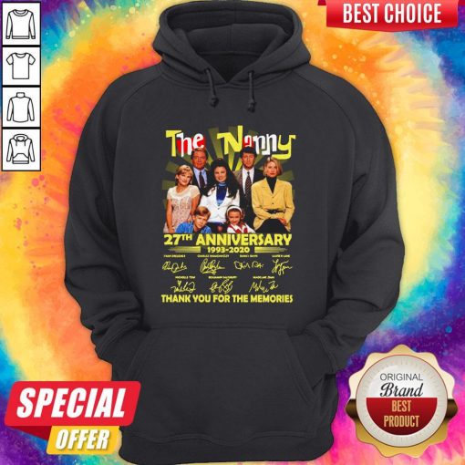 The Nanny 27th Anniversary 1993 2020 Thank You For The Memories Signatures Hoodie