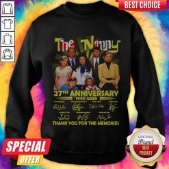 The Nanny 27th Anniversary 1993 2020 Thank You For The Memories Signatures Sweatshirt