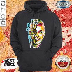 The Only Choice I Made Was To Be Myself Hoodie