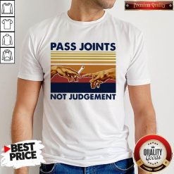 Weed Pass Joints Not Judgement Vintage Retro Shirt