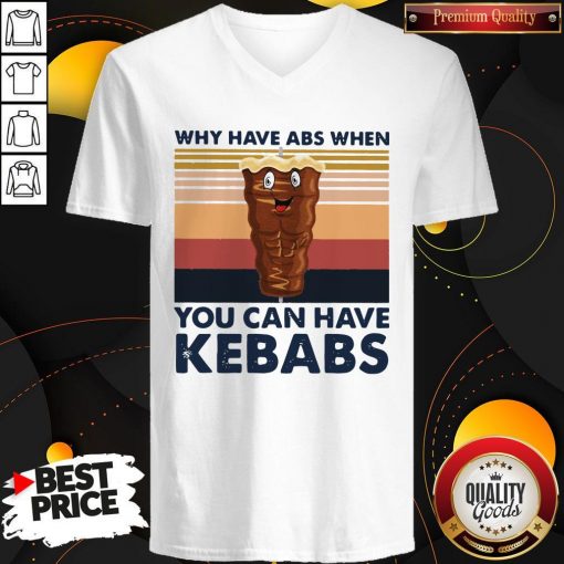 Why Have Abs When You Can Have Kebabs Vintage Retro V-neck