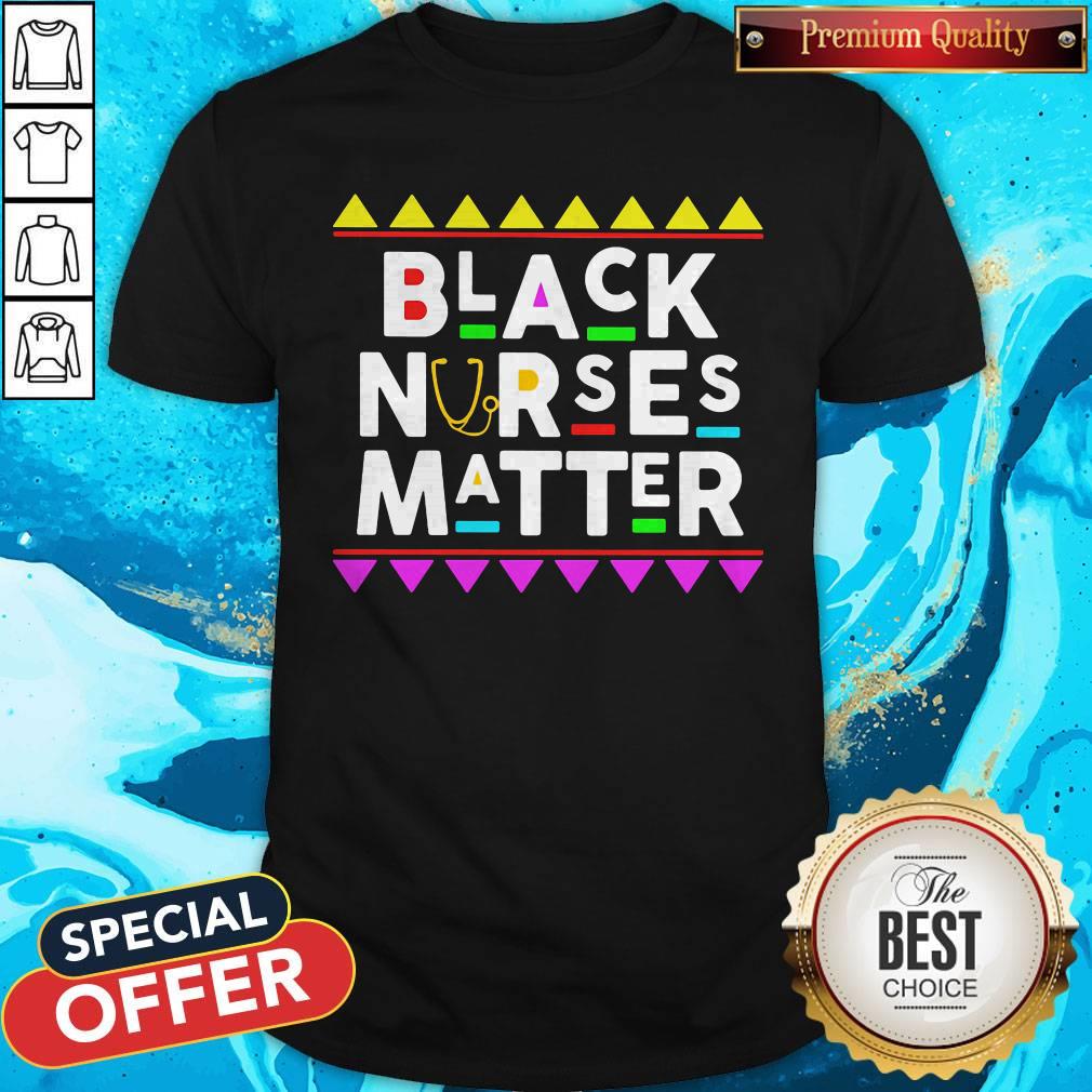 Black Nurses Matter Styles 90s Shirt - SoyaTees