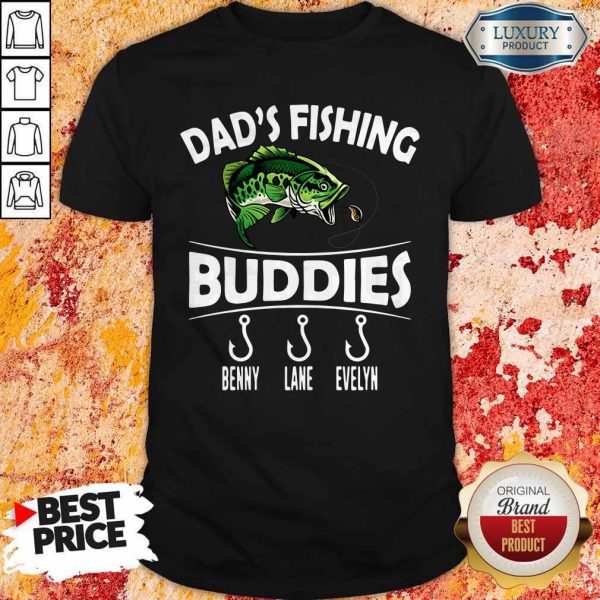 Dad’s Fishing Buddies Benny Lane Evelyn Shirt