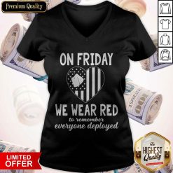 Heart American Flag On Friday We Wear Red To Remember Everyone Deployed V-neck