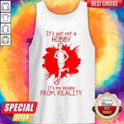Men Playing Jogging It’s Just Not A Hobby It’s My Escape From Reality Tank Top