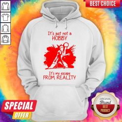 Men Playing Ping Pong It’s Just Not A Hobby It’s My Escape From Reality Hoodie