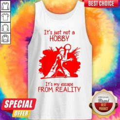 Men Playing Ping Pong It’s Just Not A Hobby It’s My Escape From Reality Tank Top