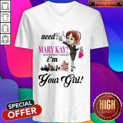 Need Mary Kay Independent Beauty Consultant I’m Your Girl V-neck