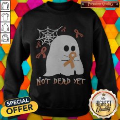 Not Dead Yet Ghost Halloween Sweatshirt