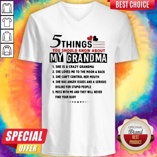 Official 5 Things You Should Know About My Grandma V-neck