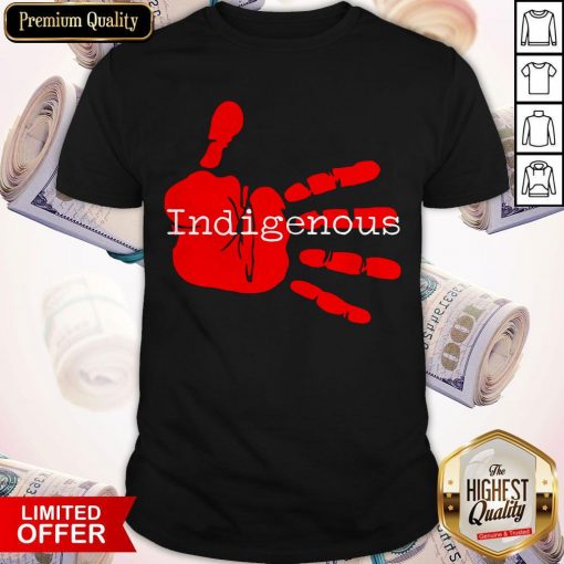 Official Native American Indigenous Shirt