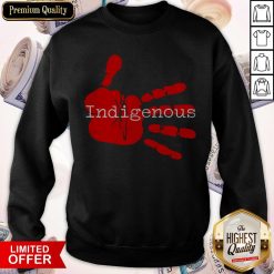 Official Native American Indigenous Sweatshirt