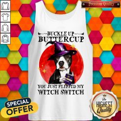Pitbull Buckle Up Buttercup You Just Flipper My Witch Switch Sunset Tank Top