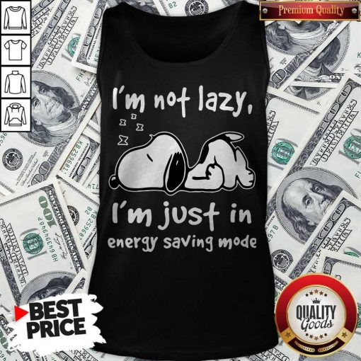Snoopy I’m Not Lazy I’m Just In Energy Saving Mode Tank Top