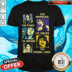 The Warriors The Punks The Rogues The Orphans The Baseball Furies T-Shirt
