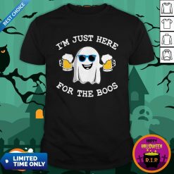 Ghost I’m Just Here For The Boos Halloween Shirt
