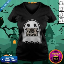I See Real People Funny Halloween Ghost V-neck
