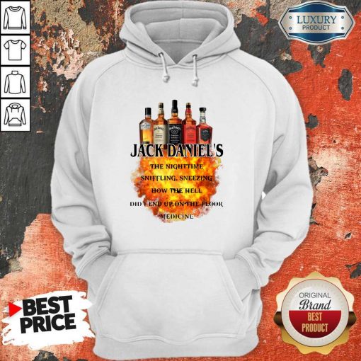 Jack Daniel’s The Nighttime Sniffling Sneezing How The Hoodie