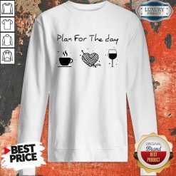 Plan For The Day Coffee Heart Knitting Wine Sweatshirt