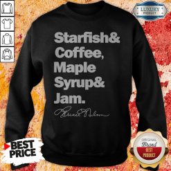 Prince Starfish Coffee Maple Syrup And Jam SweatshirtPrince Starfish Coffee Maple Syrup And Jam Sweatshirt