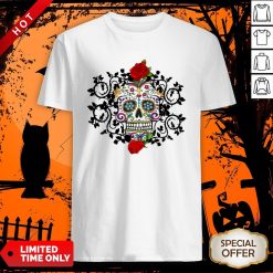 Sugar Skull And Roses Dia De Los Muertos Shirt