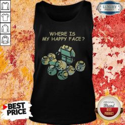 Where Is My Happy Face Tank Top