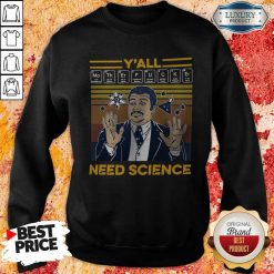 Y’all Motherfucker Need Science Vintage SweatshirtY’all Motherfucker Need Science Vintage Sweatshirt