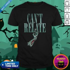 Zombie Can’t Relate Halloween ShirtZombie Can’t Relate Halloween Shirt