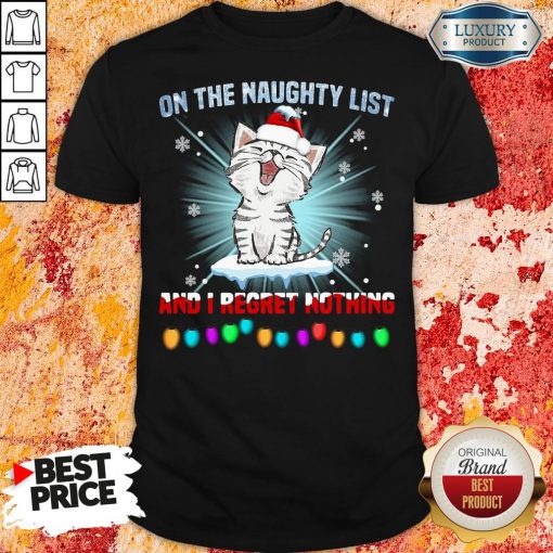Funny Cat Santa On The Naughty List And I Regret Nothing Shirt-Design By Soyatees.com